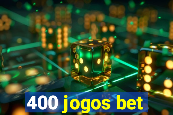 400 jogos bet